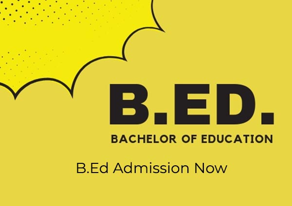 B.Ed Admission Now